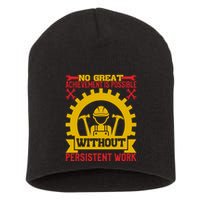 Achievement Is Possible Without Persistent Work Labor Day Gift Short Acrylic Beanie