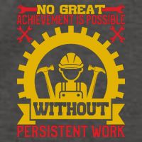 Achievement Is Possible Without Persistent Work Labor Day Gift Vector Backpack