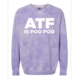 ATF Is Poo Poo Colorblast Crewneck Sweatshirt