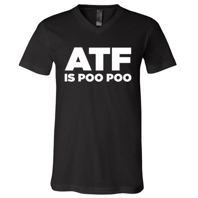 ATF Is Poo Poo V-Neck T-Shirt