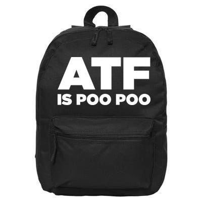 ATF Is Poo Poo 16 in Basic Backpack
