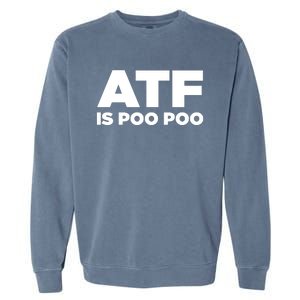 ATF Is Poo Poo Garment-Dyed Sweatshirt