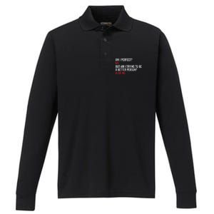 Am I Perfect No Funny Saying Sarcastic Meme Performance Long Sleeve Polo