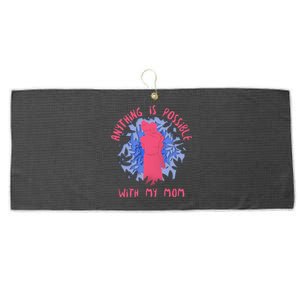 Anything Is Possible With My Mom Large Microfiber Waffle Golf Towel