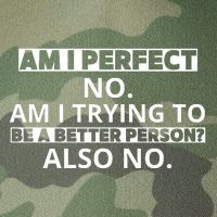 Am I Perfect No Am I Trying To Be A Better Person Also No Legacy Tie Dye Trucker Hat