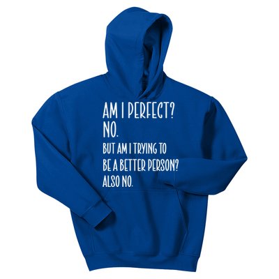 Am I Perfect No But Am Funny Sayings Sarcastic Cool Gift Kids Hoodie