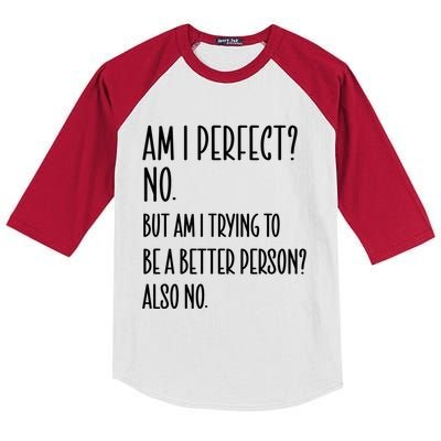 Am I Perfect No But Am Funny Sayings Sarcastic Cool Gift Kids Colorblock Raglan Jersey