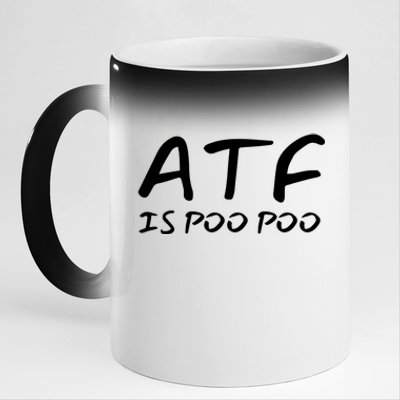 ATF Is Poo Poo 11oz Black Color Changing Mug