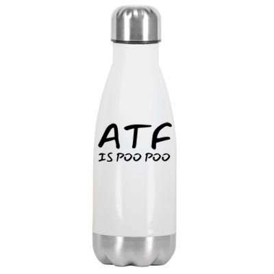 ATF Is Poo Poo Stainless Steel Insulated Water Bottle