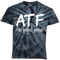 ATF Is Poo Poo Kids Tie-Dye T-Shirt