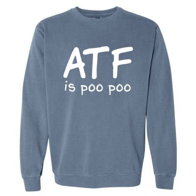 ATF Is Poo Poo Garment-Dyed Sweatshirt