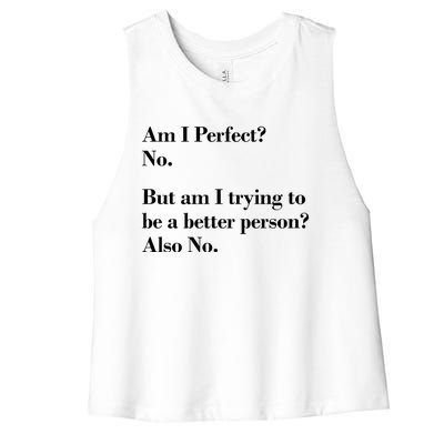 Am I Perfect Women's Racerback Cropped Tank