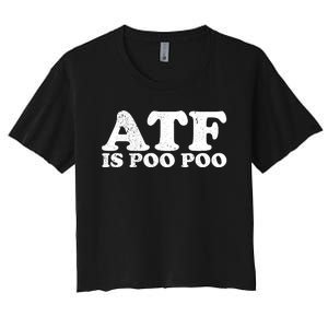 ATF Is Poo Poo Women's Crop Top Tee