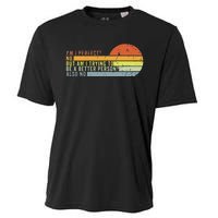 Am I Perfect No. Am I Trying To Be A Better Person Also No Cooling Performance Crew T-Shirt