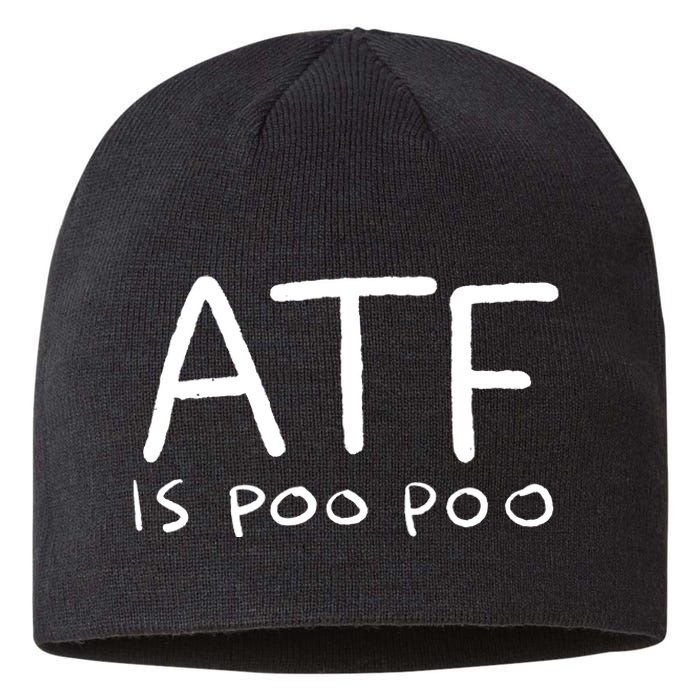 ATF Is Poo Poo Sustainable Beanie