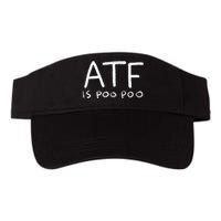 ATF Is Poo Poo Valucap Bio-Washed Visor