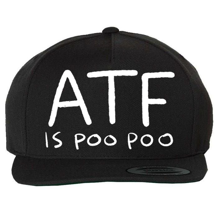 ATF Is Poo Poo Wool Snapback Cap