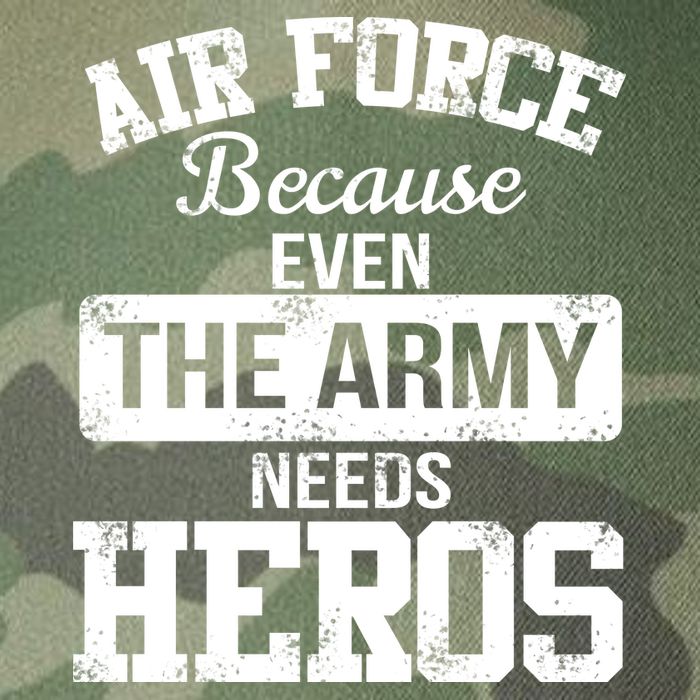 Air Force Because The Army Needs Heroes  Legacy Tie Dye Trucker Hat