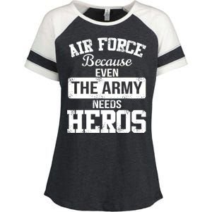 Air Force Because The Army Needs Heroes  Enza Ladies Jersey Colorblock Tee