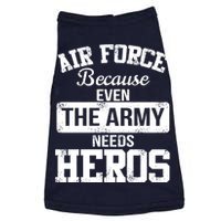 Air Force Because The Army Needs Heroes  Doggie Tank