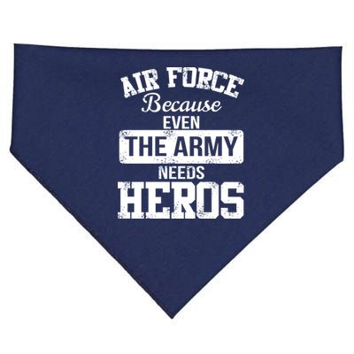 Air Force Because The Army Needs Heroes  USA-Made Doggie Bandana