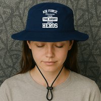 Air Force Because The Army Needs Heroes  Bucket Hat