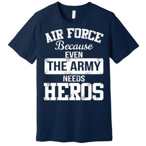 Air Force Heroes Premium T-Shirt