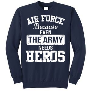 Air Force Heroes Tall Sweatshirt