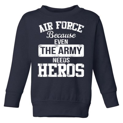 Air Force Heroes Toddler Sweatshirt