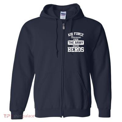 Air Force Heroes Full Zip Hoodie