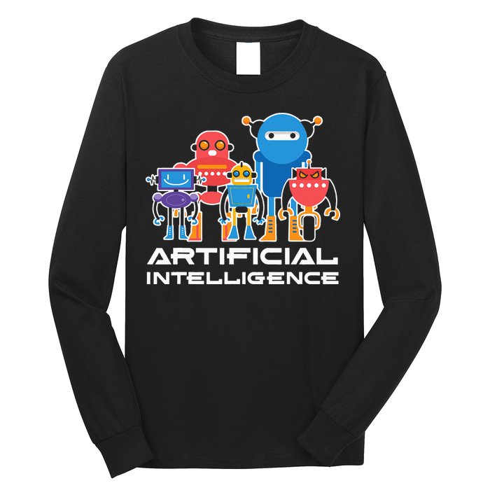 Artificial Intelligence Robots Computer Science AI Long Sleeve Shirt