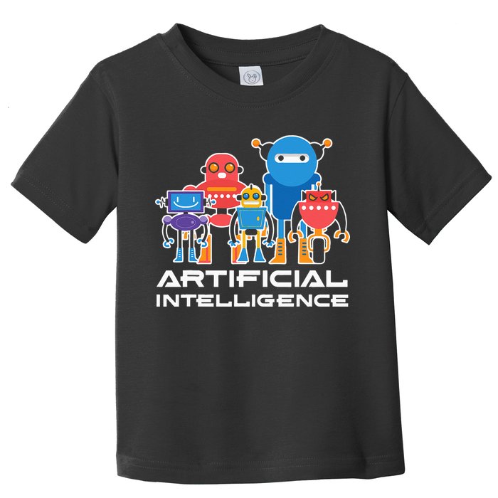 Artificial Intelligence Robots Computer Science AI Toddler T-Shirt