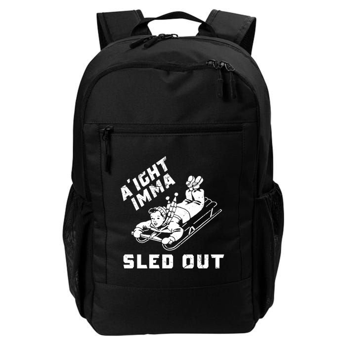 Aight Imma Sled Out Funny Winter Snow Backpack