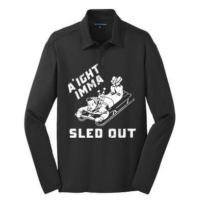 Aight Imma Sled Out Funny Winter Snow Silk Touch Performance Long Sleeve Polo