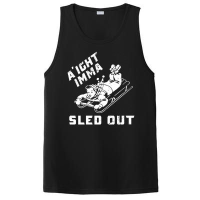 Aight Imma Sled Out Funny Winter Snow PosiCharge Competitor Tank