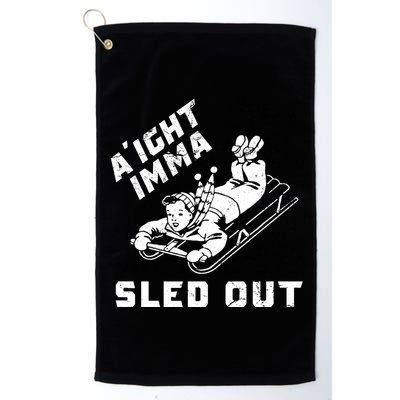 Aight Imma Sled Out Funny Winter Snow Golf Towel