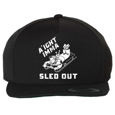 Aight Imma Sled Out Funny Winter Snow Wool Snapback Cap