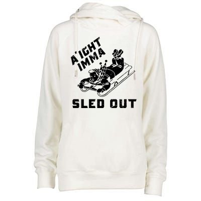 Aight Imma Sled Out Funny Winter Snow Womens Funnel Neck Pullover Hood