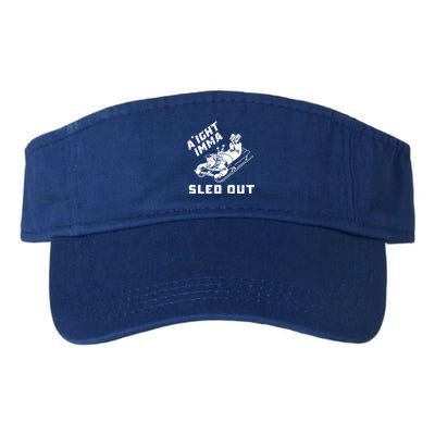 Aight Imma Sled Out Funny Winter Snow Valucap Bio-Washed Visor