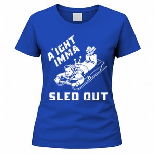 Aight Imma Sled Out Funny Winter Snow Women's T-Shirt