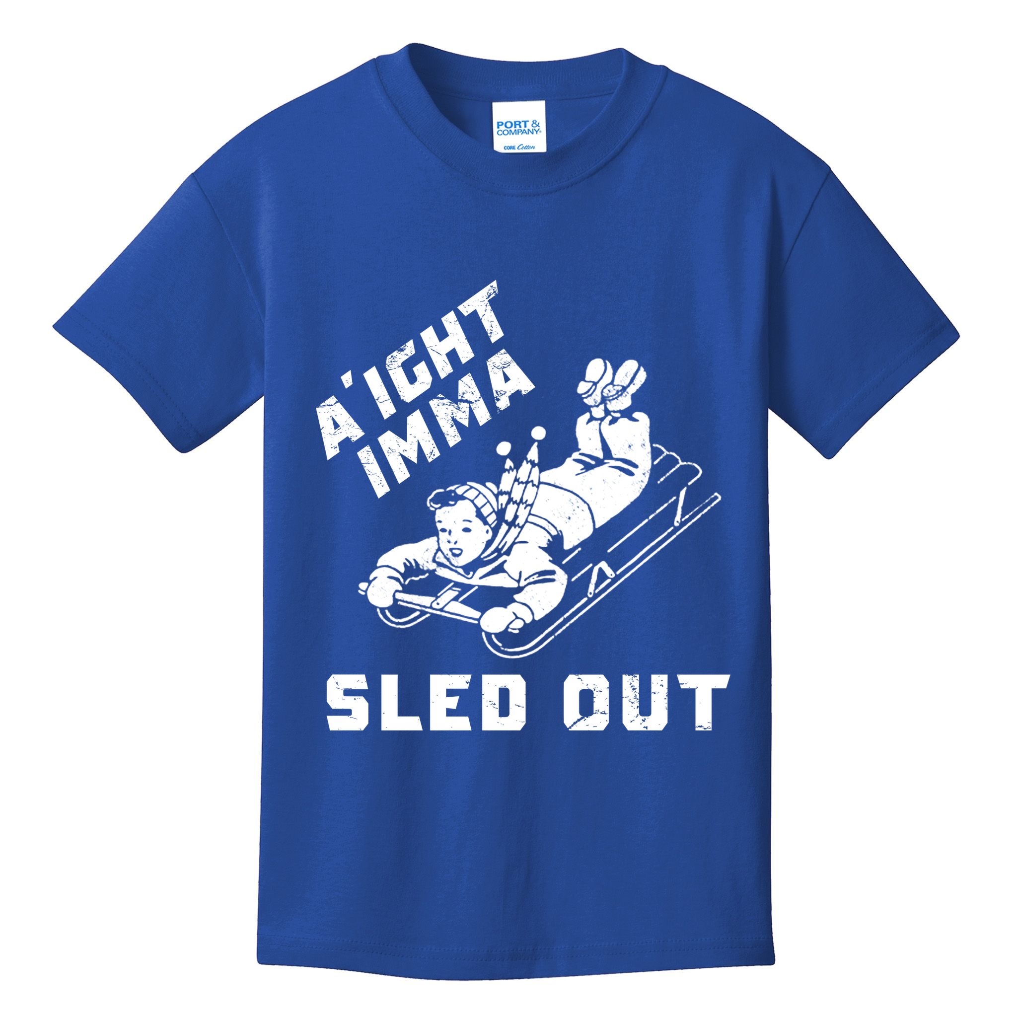 Aight Imma Sled Out Funny Winter Snow Kids T-Shirt