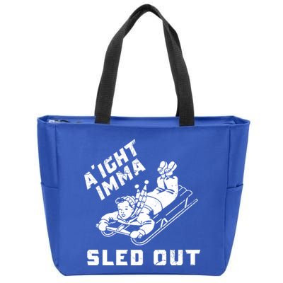 Aight Imma Sled Out Funny Winter Snow Zip Tote Bag