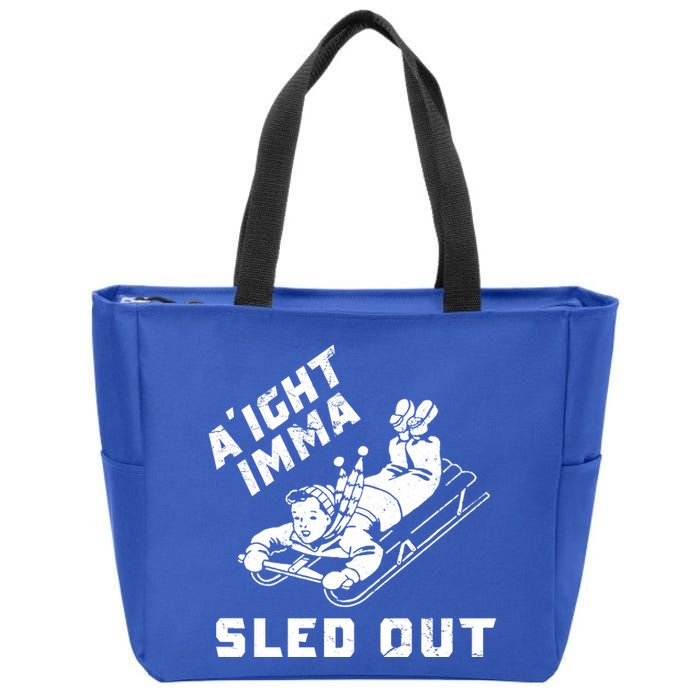 Aight Imma Sled Out Funny Winter Snow Zip Tote Bag