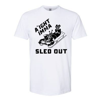 Aight Imma Sled Out Funny Winter Snow Softstyle CVC T-Shirt