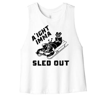 Aight Imma Sled Out Funny Winter Snow Women's Racerback Cropped Tank