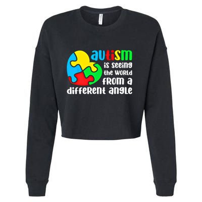 Autism Is Seeing The World From A Different Angle Autism Gift Cropped Pullover Crew