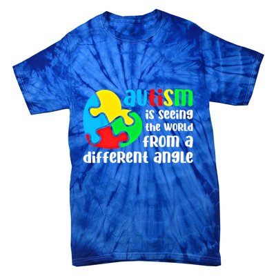 Autism Is Seeing The World From A Different Angle Autism Gift Tie-Dye T-Shirt