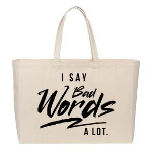 Adult I Say Bad Words A Lot Cotton Canvas Jumbo Tote