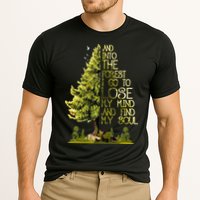 And Into The Forest I Go To Lose My Mind And Find My Soul Performance Shirt
