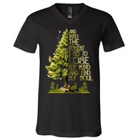 And Into The Forest I Go To Lose My Mind And Find My Soul V-Neck T-Shirt